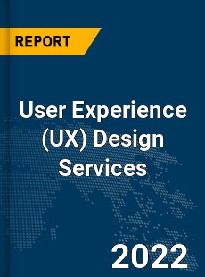 Global User Experience Design Services Industry