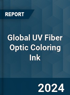 Global UV Fiber Optic Coloring Ink Industry