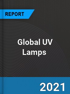 Global UV Lamps Market