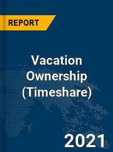 Global Vacation Ownership Market