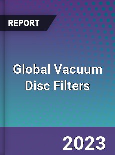 Global Vacuum Disc Filters Market