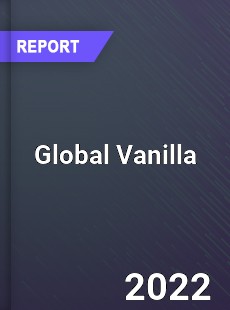 Global Vanilla Market