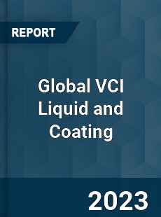 Global VCI Liquid and Coating Industry