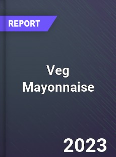 Global Veg Mayonnaise Market