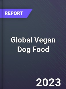 Global Vegan Dog Food Market