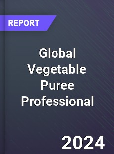 Global Vegetable Puree Professional Market