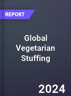 Global Vegetarian Stuffing Industry