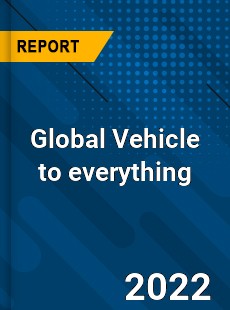 Global Vehicle to everything Market