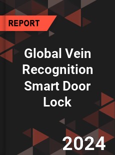 Global Vein Recognition Smart Door Lock Industry