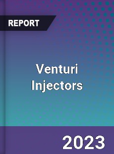 Global Venturi Injectors Market