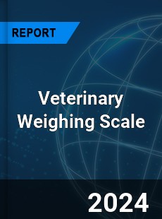 Global Veterinary Weighing Scale Outlook