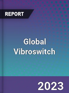 Global Vibroswitch Market