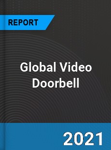 Global Video Doorbell Market