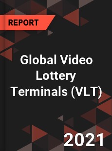 Global Video Lottery Terminals Market