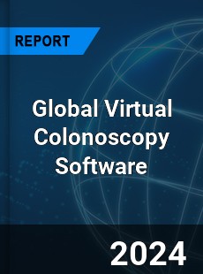 Global Virtual Colonoscopy Software Market