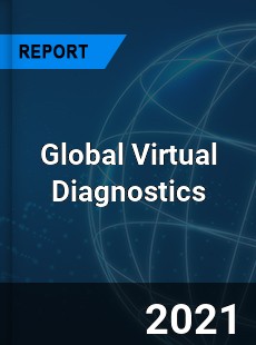 Virtual Diagnostics Market