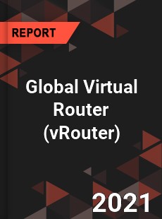 Global Virtual Router Market