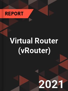 Global Virtual Router Market