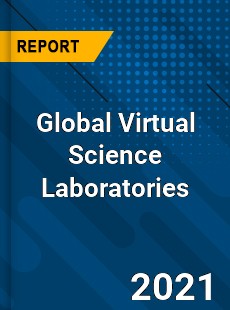 Global Virtual Science Laboratories Market