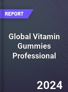 Global Vitamin Gummies Professional Market