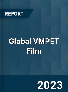 Global VMPET Film Industry