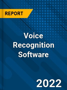 Global Voice Recognition Software Industry