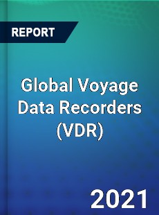 Global Voyage Data Recorders Market