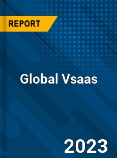 Global Vsaas Market