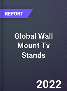 Global Wall Mount Tv Stands Market