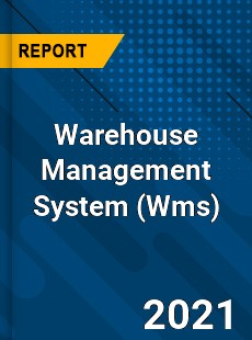 Global Warehouse Management System Market