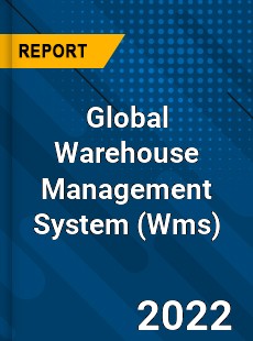 Global Warehouse Management System Market