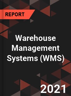 Global Warehouse Management Systems Market