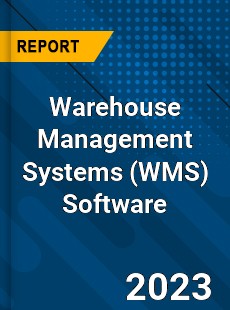 Global Warehouse Management Systems Software Market