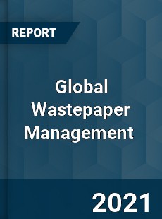 Global Wastepaper Management Market