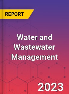 Global Water and Wastewater Management Market