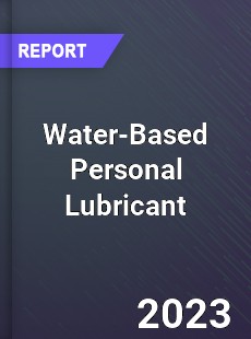 Global Water Based Personal Lubricant Market