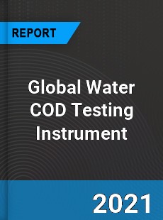 Global Water COD Testing Instrument Market