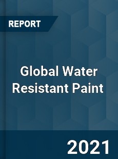 Global Water Resistant Paint Market