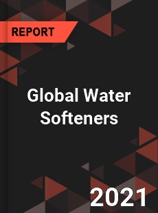 Global Water Softeners Market