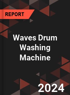 Global Waves Drum Washing Machine Outlook