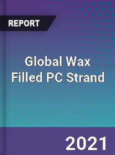 Global Wax Filled PC Strand Market