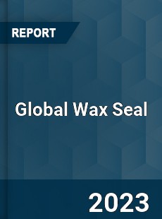 Global Wax Seal Industry