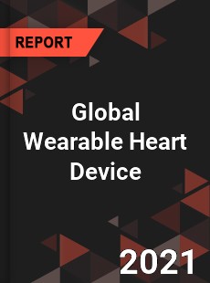 Global Wearable Heart Device Market