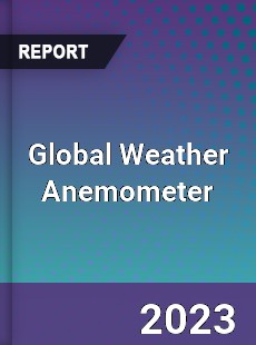 Global Weather Anemometer Industry