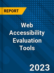 Global Web Accessibility Evaluation Tools Market