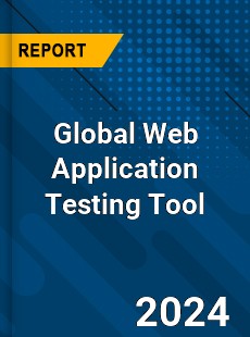 Global Web Application Testing Tool Industry