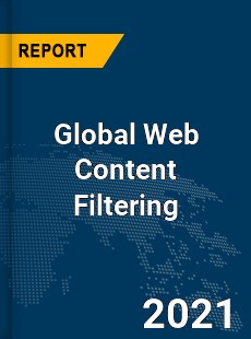 Global Web Content Filtering Market