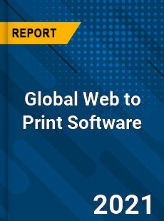 Global Web to Print Software Market