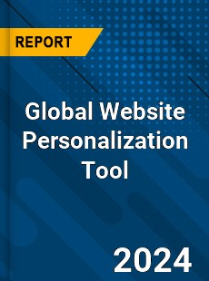 Global Website Personalization Tool Industry