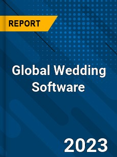 Global Wedding Software Industry